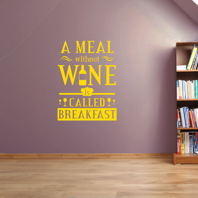 A Meal Without Wine Decal A92