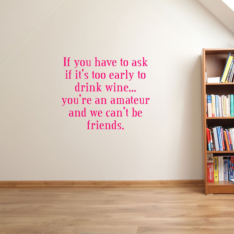 If You Have To Ask Wall Transfer A93