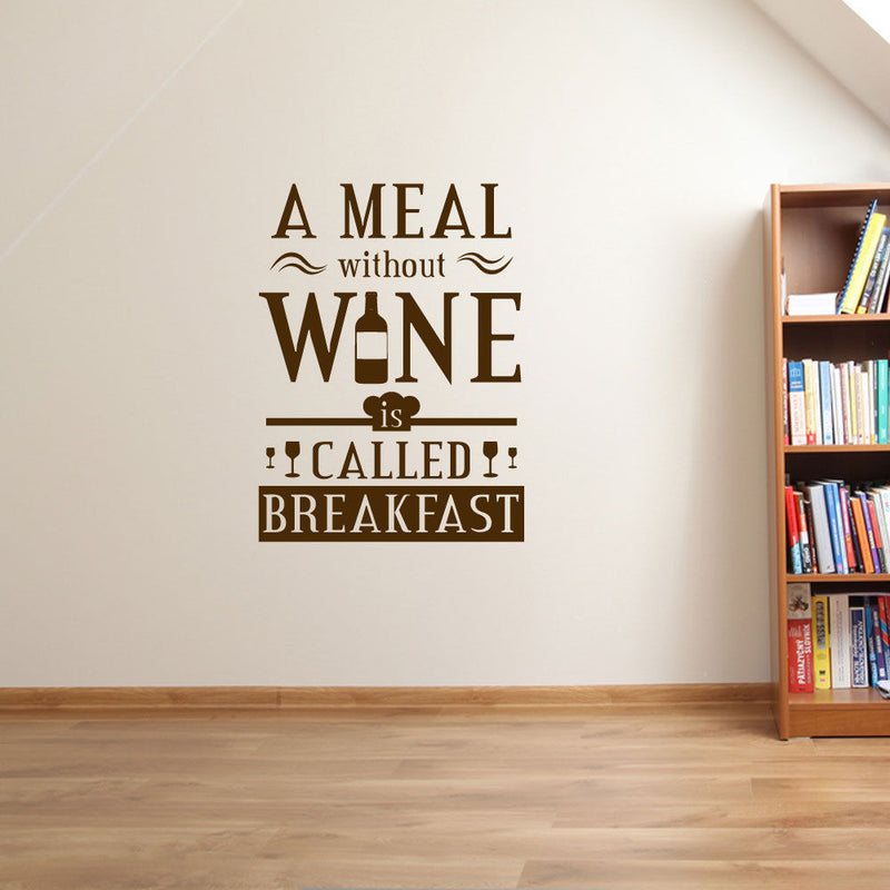 A Meal Without Wine Decal A92