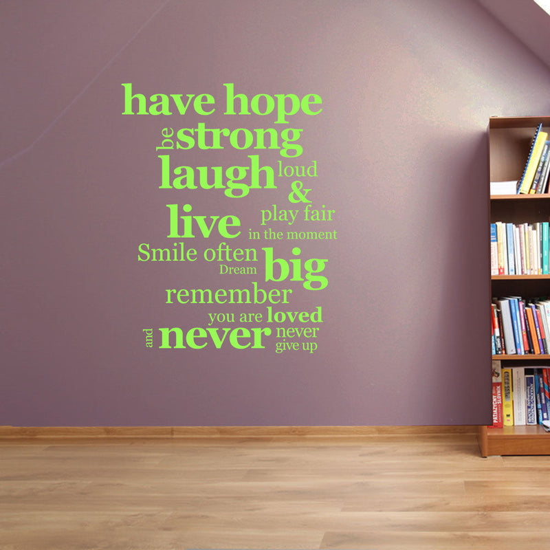 Hope Be Strong Laugh Loud A90